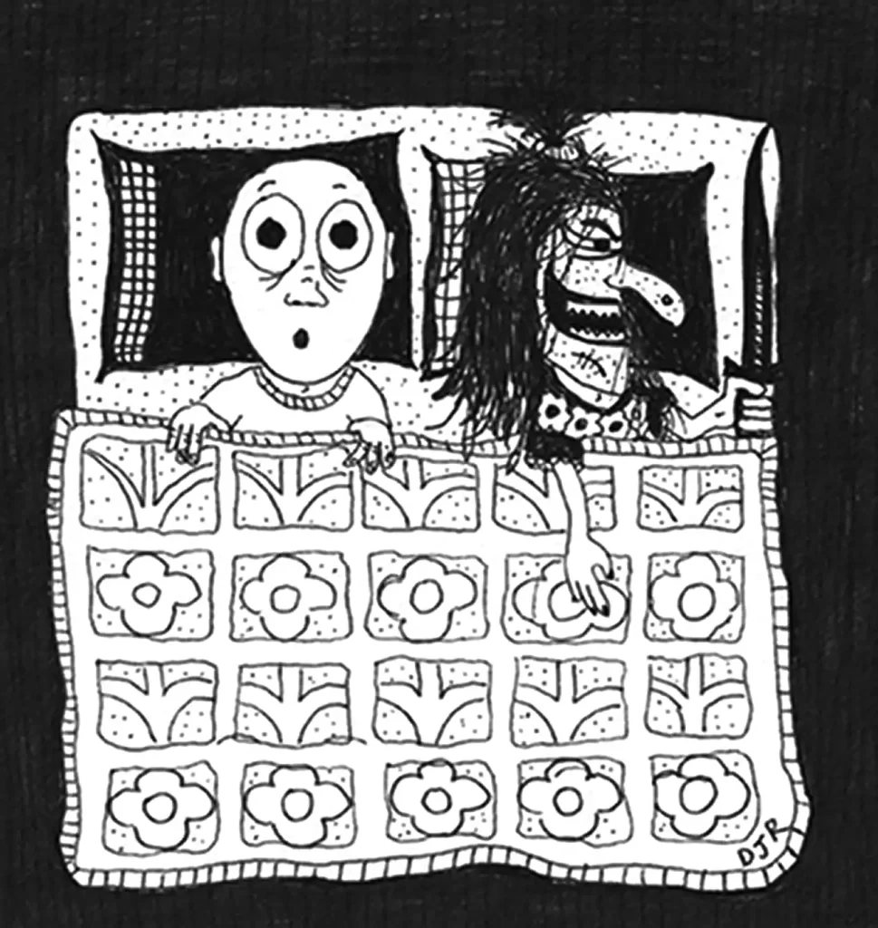 Comic art by Daniel Joshua Rubin featuring a man who wakes in the middle of the night to realize his darling wife, asleep by his side, has become a horrifying big knife-wielding witch.